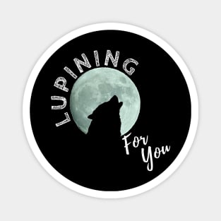 Lupining for you back design with white text 3d moon (MD23QU001b) Magnet